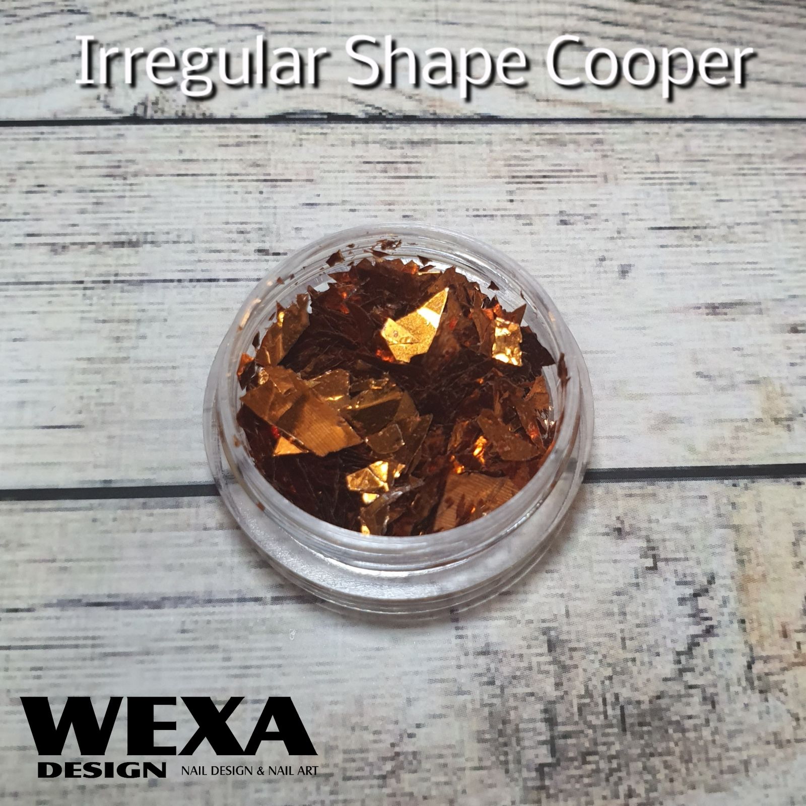 Irregular Shape - Cooper nepravidelné kúsky